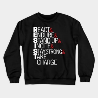 Resist Acronym T-Shirt Crewneck Sweatshirt